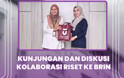 KUNJUNGAN DAN DISKUSI KOLABORASI RISET KE BRIN