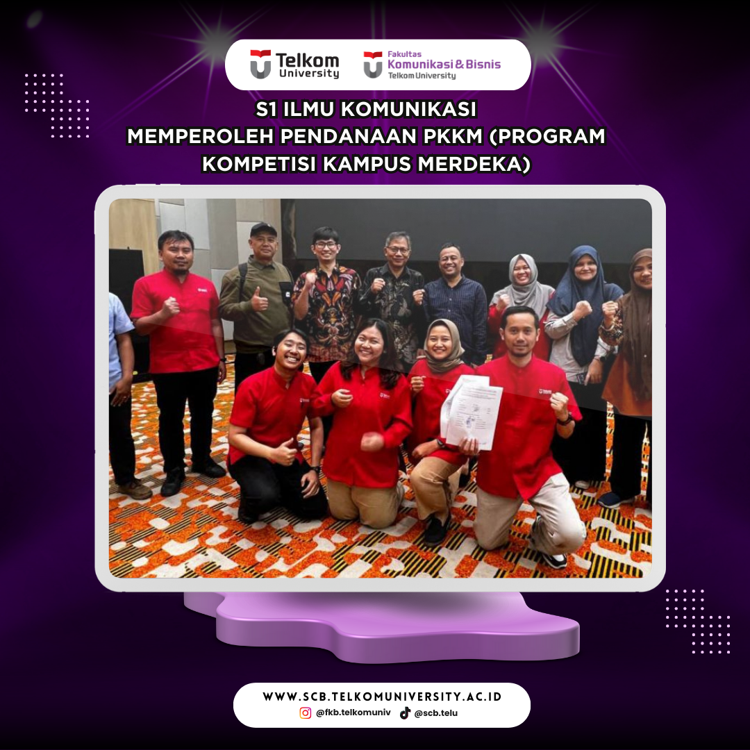 Program Studi S1 Ilmu Komunikasi Fakultas Komunikasi dan Bisnis Memperoleh Pendanaan PKKM