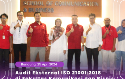 Audit Eksternal ISO 21001:2018 di Fakultas Komunikasi dan BisnisUniversitas Telkom