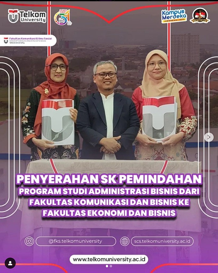 Transformasi Fakultas Komunikasi dan Bisnis Menjadi Fakultas Komunikasi dan Ilmu Sosial di Telkom University