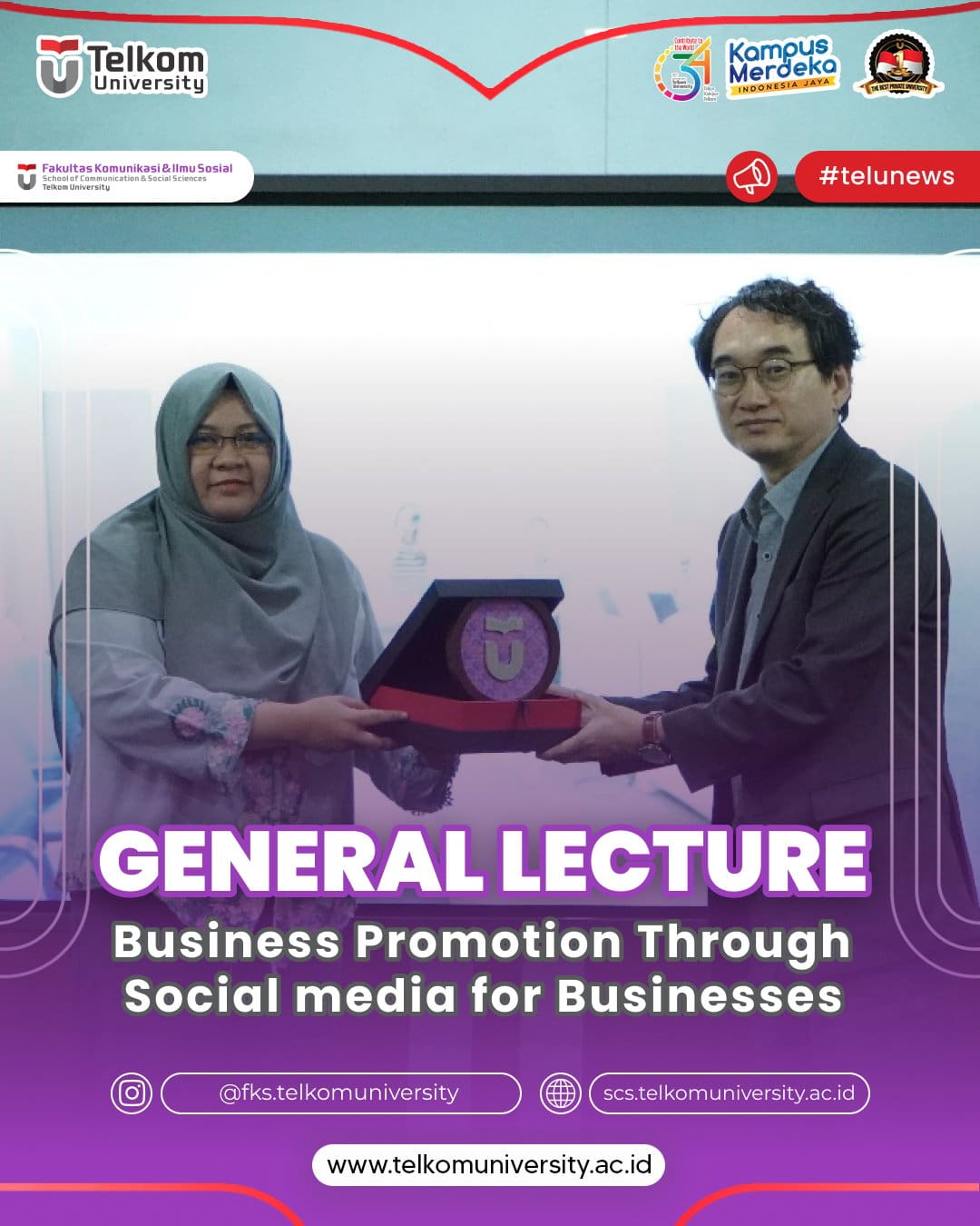 [GENERAL LECTURE TELKOM UNIVERSITY ON BUSINESS PROMOTION THROUGH SOCIAL MEDIA FOR BUSINESS]