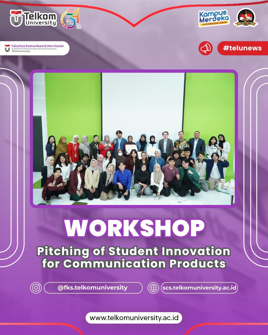 [WORKSHOP “PITCHING OF STUDENT INNOVATION FOR COMMUNICATION PRODUCTS” FOSTERS CREATIVITY AMONG TELKOM UNIVERSITY]