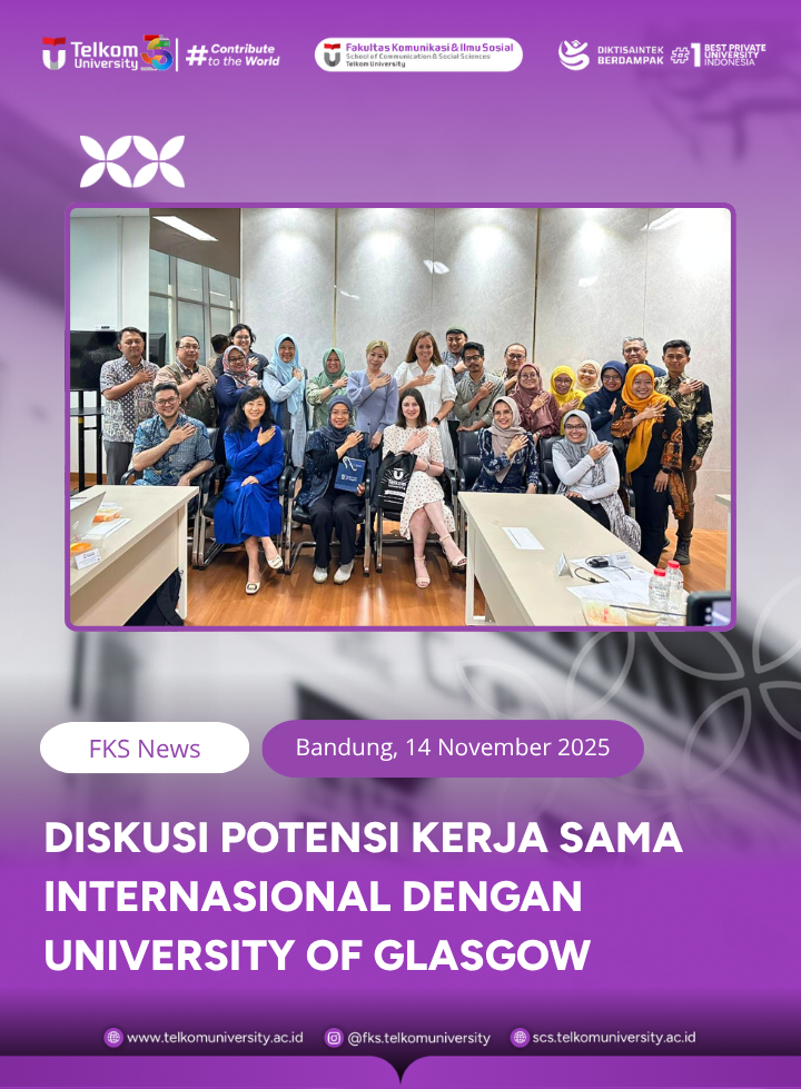 FKS Universitas Telkom Jajaki Kerja Sama Internasional dengan University of Glasgow