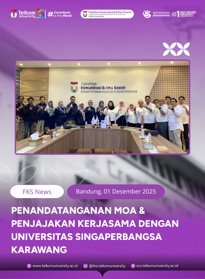 SCS Telkom University and FISIP UNSIKA Formalize Partnership to Strengthen Academic and Research Collaboration