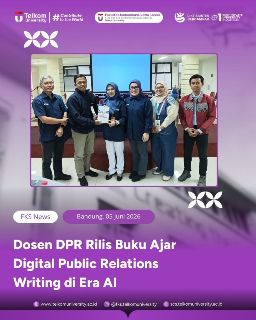 Jawab Tantangan Era AI, Dosen Digital PR FKS Telkom University Luncurkan Buku “Digital Public Relations Writing”