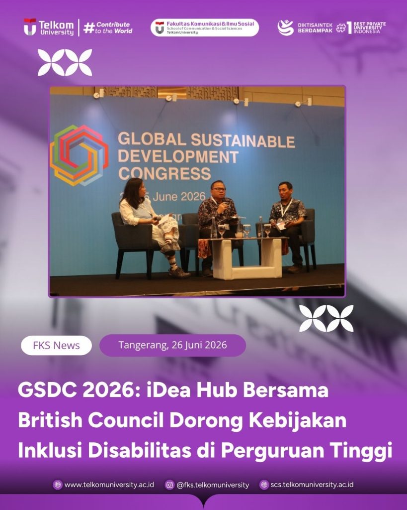 Dorong Transformasi Inklusivitas di Pendidikan Tinggi, iDea Hub Telkom University dan British Council Paparkan Temuan Riset di GSDC 2026